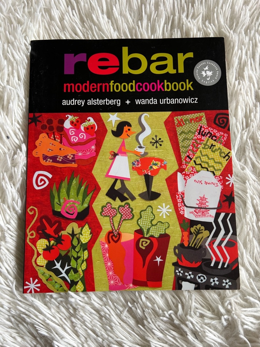 rebar modern food cookbook - Colorful Illustrated, Canadian, vegetarian